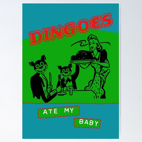 Aperçu de l'œuvre Dingoes a mangé mon bébé créée et vendue par DarthWillow.