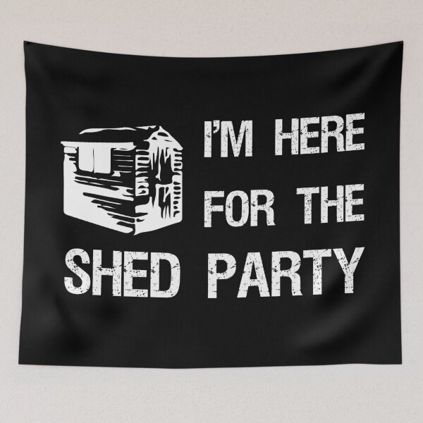 Item preview, I'm Here for the Shed Party || Newfoundland and Labrador || Gifts || Souvenirs || Clothing designed and sold by SaltWaterOre.