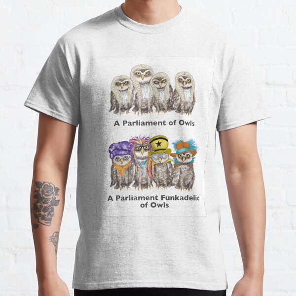 A Parliament Funkadelic of Owls Classic T-Shirt