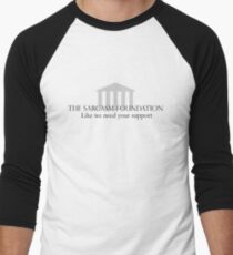 The Sarcasm Foundation Men's Baseball ¾ T-Shirt
