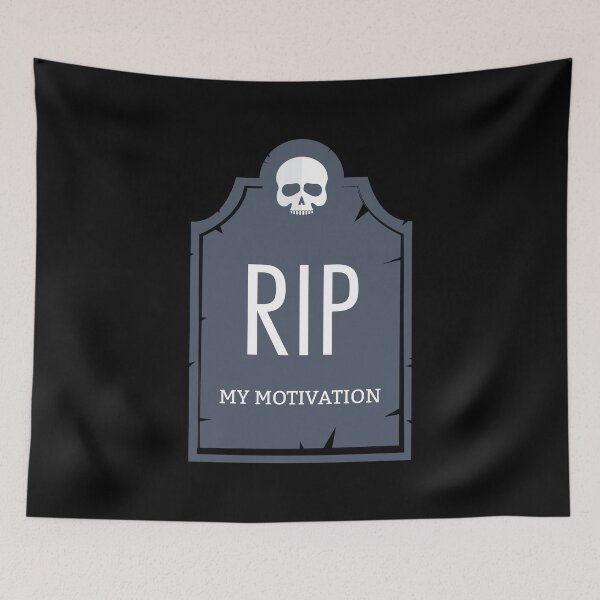 Item preview, RIP My Motivation Tombstone Skull Funny designed and sold by StudioUnrefined.