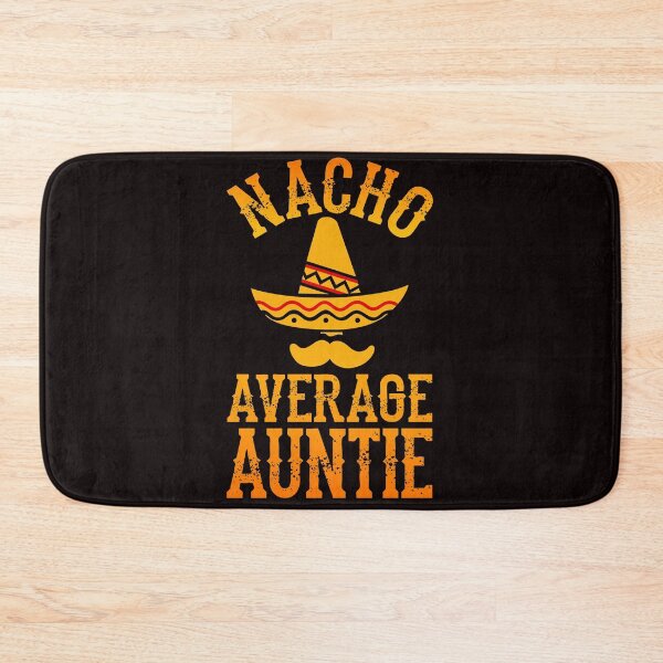 Item preview, Nacho Average Auntie - Christmas Gift For Aunt Or Auntie designed and sold by PremiumTShirts.