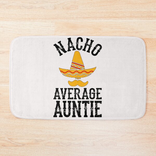 Item preview, Nacho Average Auntie - Christmas Gift For Aunt Or Auntie designed and sold by PremiumTShirts.