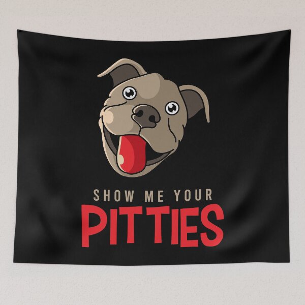 Item preview, Show Me Your Pitties designed and sold by tonstan.