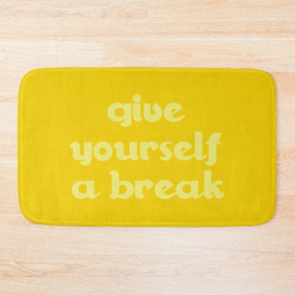 Item preview, Give yourself a break designed and sold by corbrand.