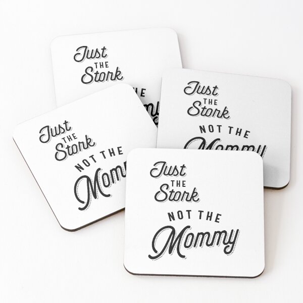 Item preview, Just The Stork Not The Mommy designed and sold by cidolopez.