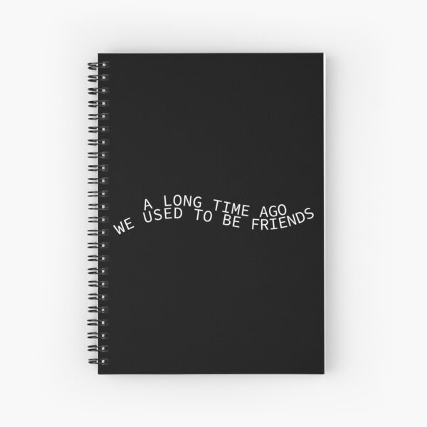 Item preview, A Long Time Ago We Used To Be Friends designed and sold by abbavengers.