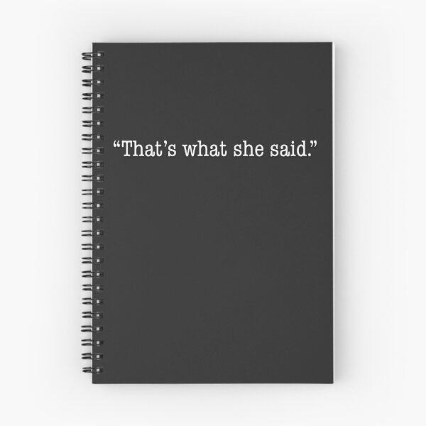 Item preview, "That's what she said." designed and sold by ForceInept's Shop.