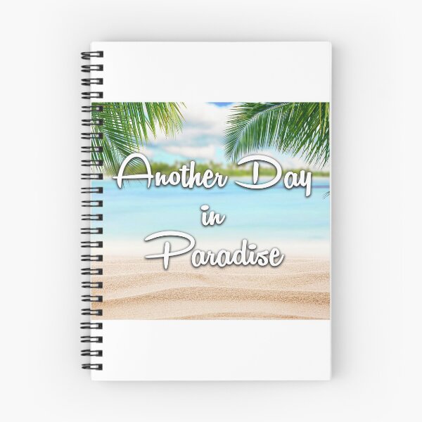 Item preview, Another Day in Paradise designed and sold by ForceInept's Shop.