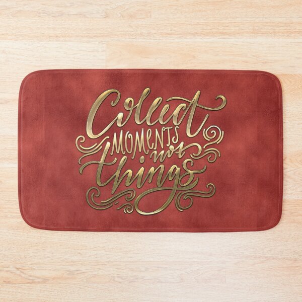Item preview, Collect Moments Not Things designed and sold by machare.