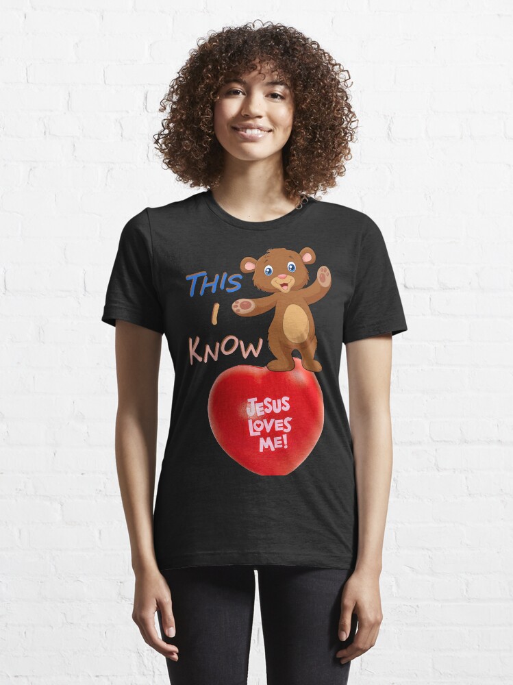 jesus loves me this i know shirt