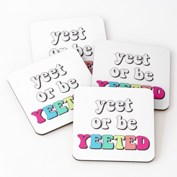 Item preview, Yeet or to be yeeted designed and sold by courtneylouix.