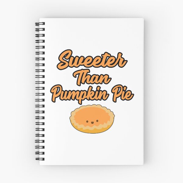 Item preview, Sweeter Than Pumpkin Pie designed and sold by EstelleStar.