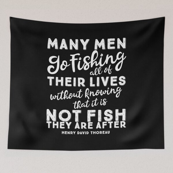 Item preview, Fishing Quote by Henry David Thoreau - white text designed and sold by blueskiesforme.