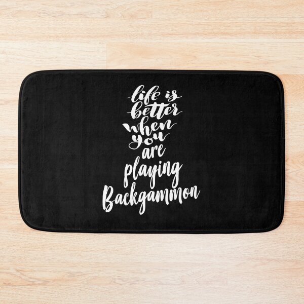 Item preview, Life Is Better When You Are Playing Backgammon designed and sold by ProjectX23.