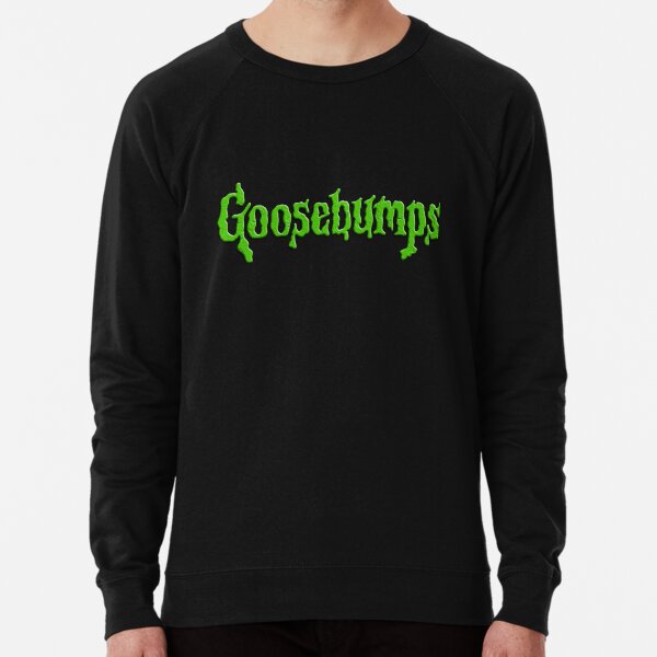 Goosebumps Lightweight Sweatshirt