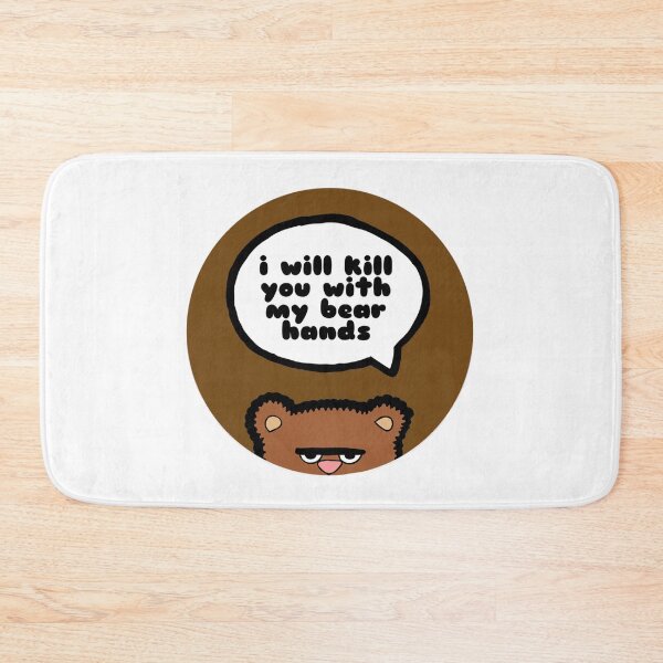 Item preview, I will kill you with my bear hands designed and sold by evannave.