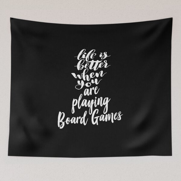 Item preview, Life Is Better When You Are Playing Board Games designed and sold by ProjectX23.