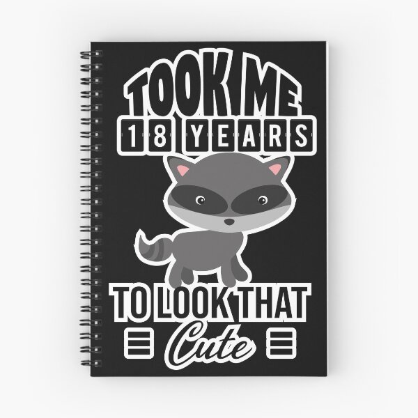 Item preview, took me 18 years to look that cute! designed and sold by Cutebutfunny.