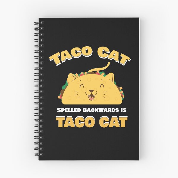 Item preview, Taco Cat Spelled Backwards Is Taco Cat designed and sold by Leslie Smith.