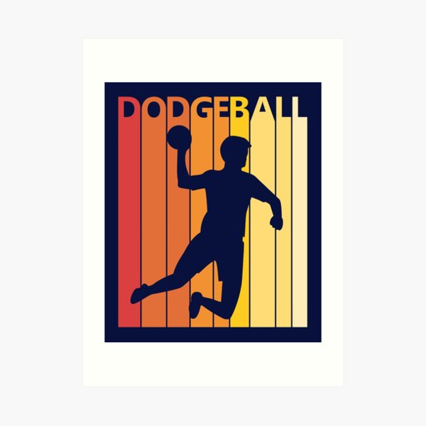 Dodgeball Art Prints Redbubble