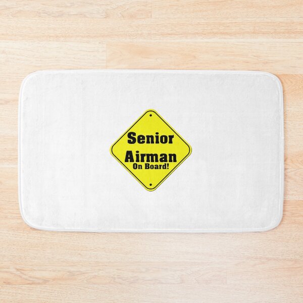 Item preview, Senior Airman On Board! designed and sold by Dery4988.