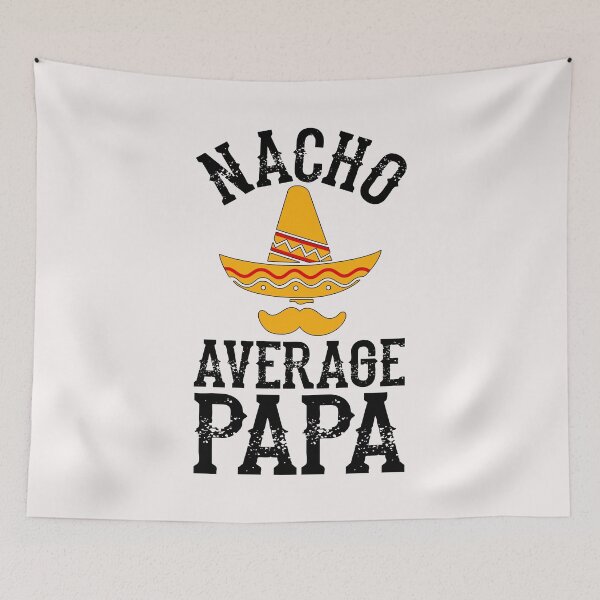 Item preview, Nacho Average Papa - Dad Daddy Father Christmas Gift designed and sold by PremiumTShirts.