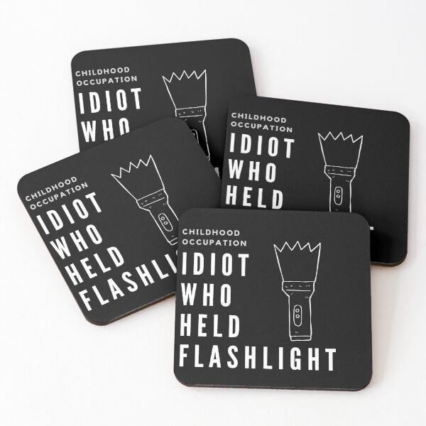 Item preview, Childhood Occupaion: Idiot Who Held The Flashlight designed and sold by CreateWhite.