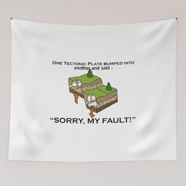 Item preview, Tectonic Plate Sorry my fault Earthquake Teacher Science designed and sold by hadleydesigns.