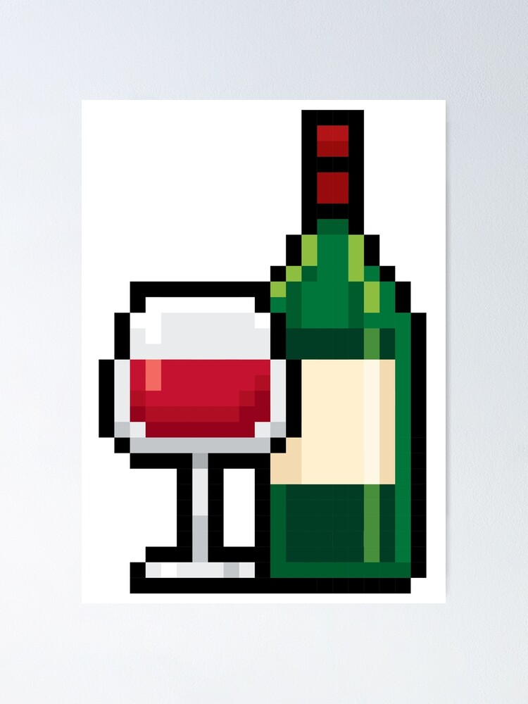 Pixel Wine And Bottle Poster By Mattpanta Redbubble