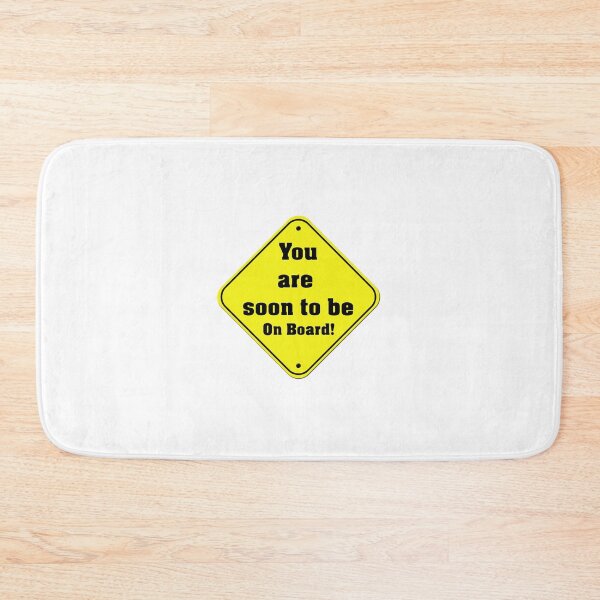 Item preview, You are Soon to be On Board! designed and sold by Dery4988.
