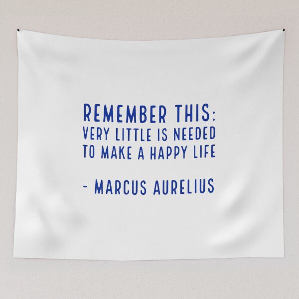 Item preview, Remember this Very Little is Needed to Make a Happy Life - Marcus Aurelius designed and sold by Inspirationmotivation.