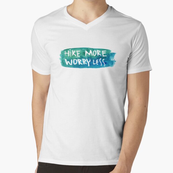 Hike more worry less watercolor V-Neck T-Shirt