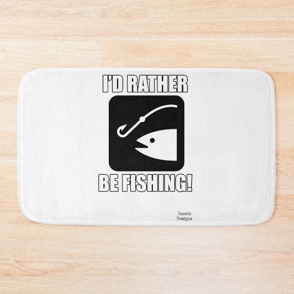 Item preview, I'd Rather Be Fishing w/ Fish - Jame's Designs designed and sold by JamesShirts-com.