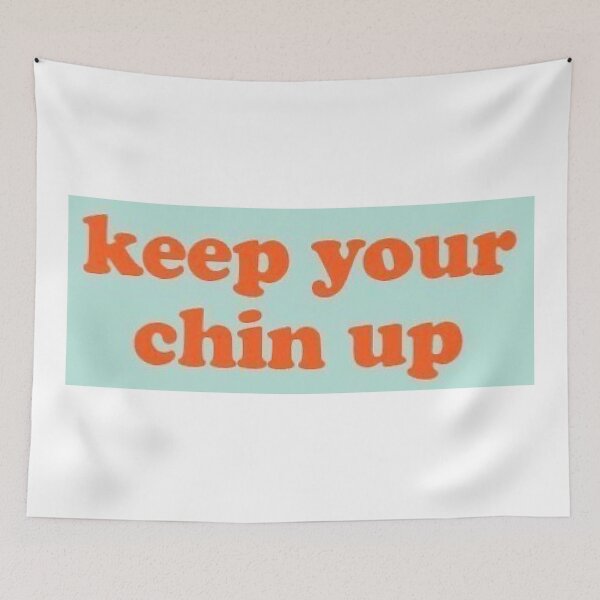 Item preview, keep your chin up designed and sold by Kate Boone.