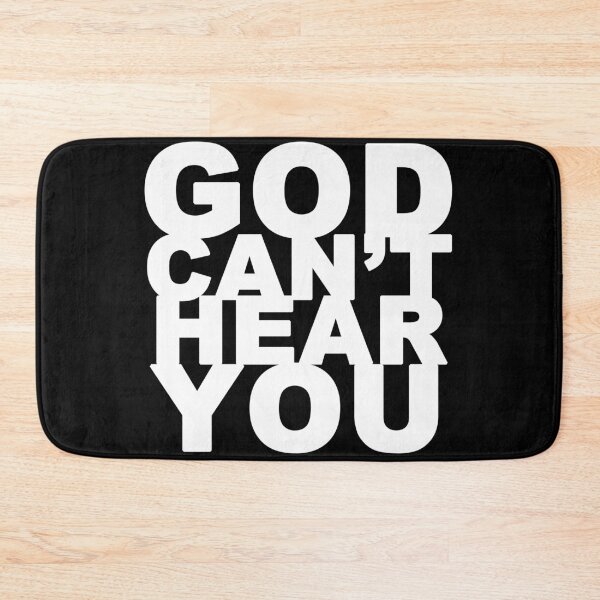 Item preview, God Can't Hear You John Mulaney Quote designed and sold by bpcreate.
