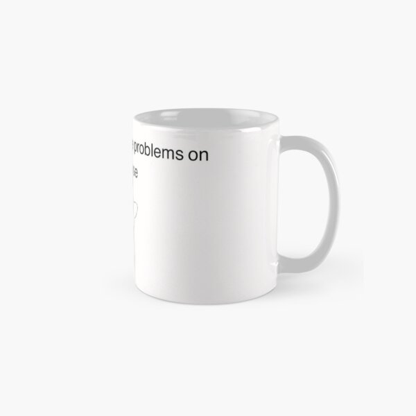 Untitled Goose Game I think I will cause problems on purpose Classic Mug