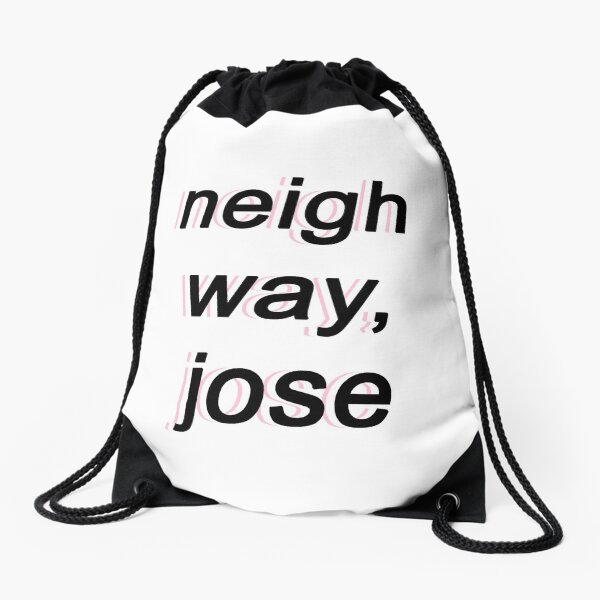 Neigh Way, Jose Drawstring Bag