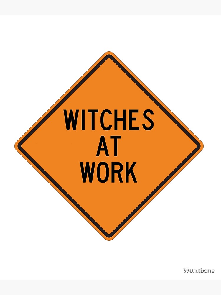 Witches at Work by Wurmbone