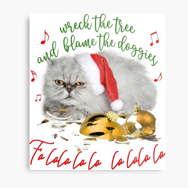 Funny Christmas Cat Falalalala Metal Print