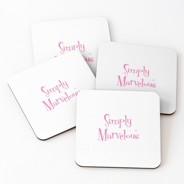 simply marvelous Coasters (Set of 4)