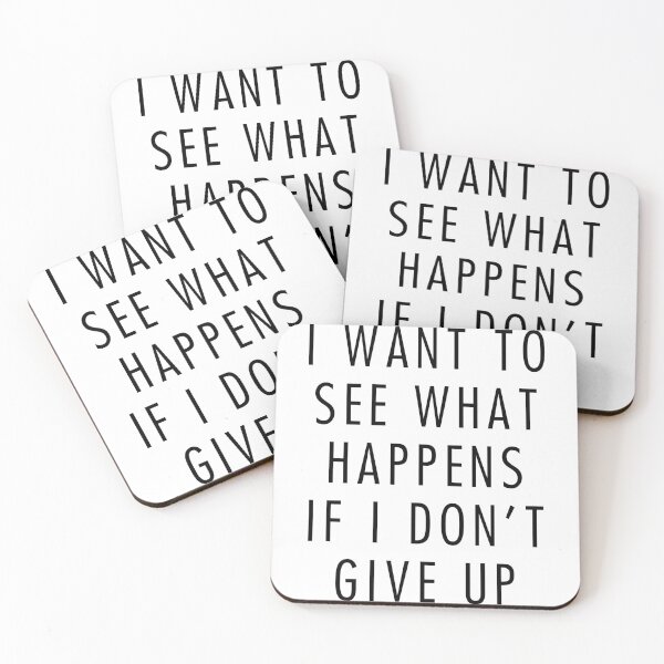 Item preview, I want to see what happens if I don't give up designed and sold by QuoteSpirations.
