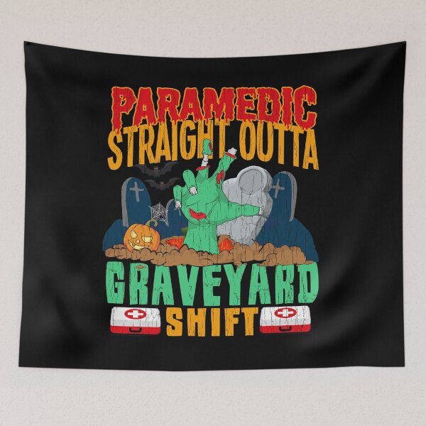 Item preview, Paramedic Straight Outta Graveyard Shift designed and sold by donpakito.