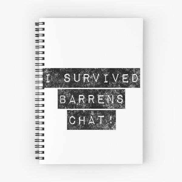 Item preview, I SURVIVED BARRENS CHAT!  fun logo and t-shirt design for gifts and fun! b/w type designed and sold by CloudDance.