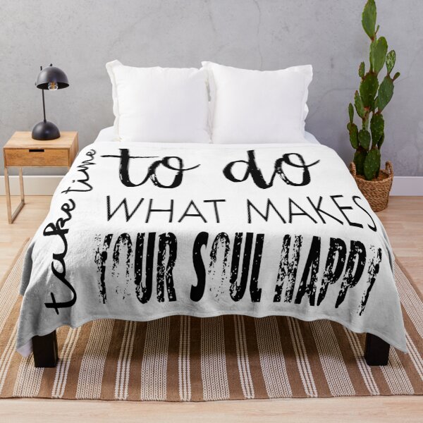 Item preview, take time to do what makes your soul happy designed and sold by RosalieReeves.