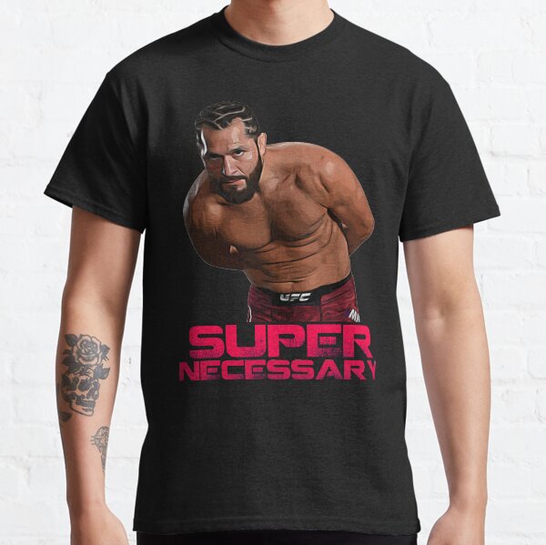 Jorge Masvidal Super Necessary Classic T-Shirt