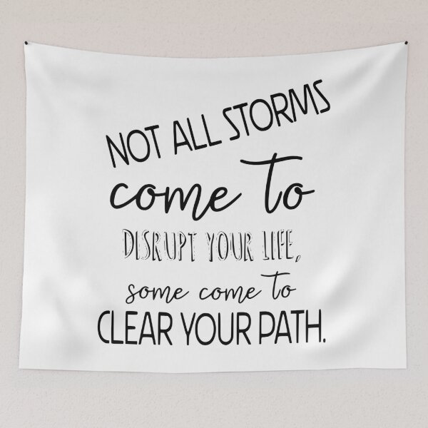 Item preview, not all storms come to disrupt your life  designed and sold by RosalieReeves.