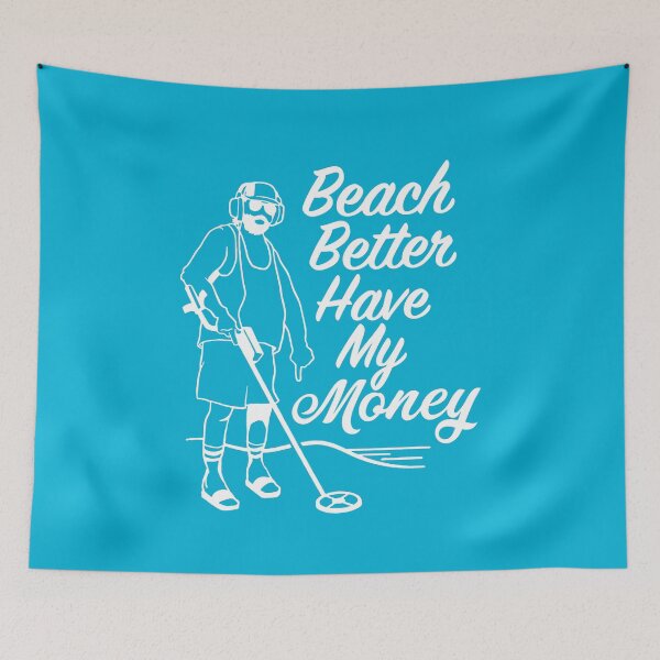Item preview, Beach Better Have My Money designed and sold by getpressedshirt.