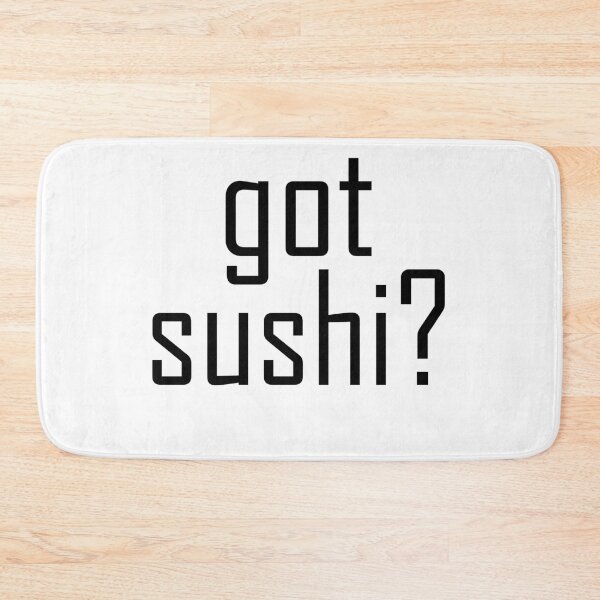 Item preview, Got Sushi Funny Oriental designed and sold by ByTekk.