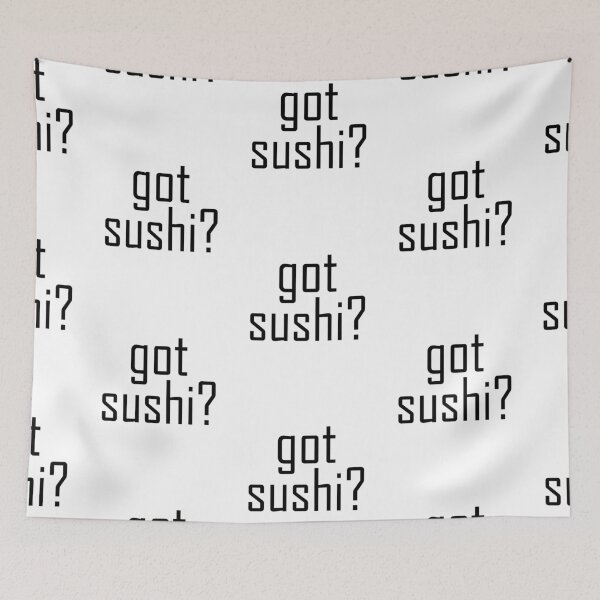 Item preview, Got Sushi Funny Oriental designed and sold by ByTekk.